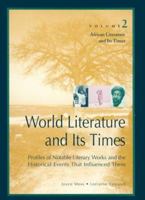 African Literature and Its Times (World Literature and Its Times) 0787637270 Book Cover