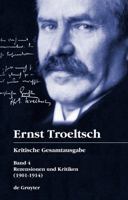 Ernst Troeltsch Kritische Gesamtausgabe: Band 4: Rezensionen und Kritiken 1901-1914 3110180952 Book Cover