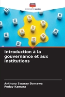 Introduction à la gouvernance et aux institutions (French Edition) 6208484367 Book Cover