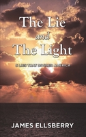 The Lie and the Light 1973655764 Book Cover