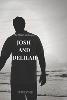 Josh and Delilah: Flame and water B09KN4HCXM Book Cover