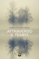 Attraverso il tempo B09KNGJ3MJ Book Cover