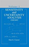 Sensitivity & Uncertainty Analysis, Volume 1: Theory 1584881151 Book Cover