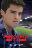 Shoulder Pads and Flannel (2) 1632160579 Book Cover