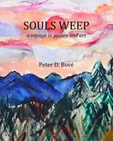 Souls Weep 1979394741 Book Cover