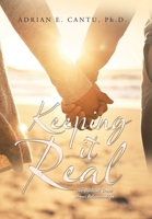 Keeping It Real: The Biblical Truth About Relationships 1664176543 Book Cover