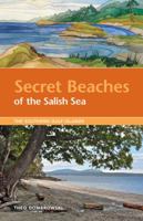 Secret Beaches of the Salish Sea: The Southern Gulf Islands 1927051304 Book Cover