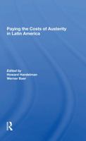 Paying the Costs of Austerity in Latin America (Westview Special Studies on Latin America and the Caribbean) 036728247X Book Cover