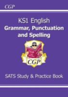 KS1 English Grammar, Punctuation & Spelling Study & Practice Book 1782944613 Book Cover