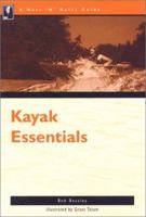 The Nuts 'N' Bolts Guide to Kayaking Essentials (Nuts 'N' Bolts - Menasha Ridge) 0897321693 Book Cover