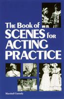 The Book of Scenes for Acting Practice (Theatre) 0844251259 Book Cover