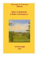 The Gentry & Aristocracy Kilkenny Butlers of Maidenhall & Butler of Mountgarret 1482020890 Book Cover