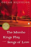 The Mambo Kings Play Songs of Love 0060973277 Book Cover