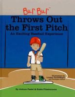 Bur Bur Throws Out the First Pitch (Bur Bur and Friends, Volume 3) 0977712141 Book Cover