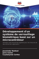 Développement d'un système de verrouillage biométrique basé sur un microcontrôleur (French Edition) 6207855175 Book Cover