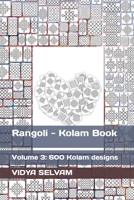 Rangoli - Kolam Book: Volume 3: 600 Kolam designs B0CH2D5HJM Book Cover