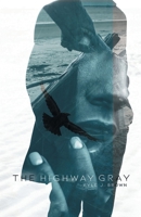 The Highway Gray 1636844499 Book Cover