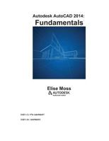 Autodesk AutoCAD 2014 Fundamentals 1484988493 Book Cover