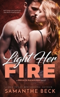 Light Her Fire 1502805200 Book Cover