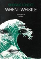 When I Whistle 080088244X Book Cover