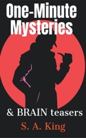One-Minute Mysteries and Brain Teasers B09M5552J8 Book Cover