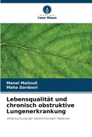 Lebensqualität und chronisch obstruktive Lungenerkrankung (German Edition) 6209899153 Book Cover