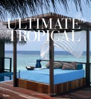 Ultimate Tropical 0847831612 Book Cover