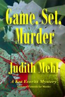 Game, Set, Murder: A Kat Everitt Handwriting Mystery 061572468X Book Cover