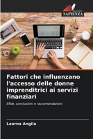 Fattori che influenzano l'accesso delle donne imprenditrici ai servizi finanziari 6205795264 Book Cover