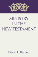 Ministry in the New Testament 0800615654 Book Cover