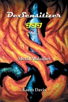 Desensitizer Iii Vol. 2: Metal Maladies 1664102981 Book Cover