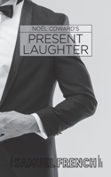 Present Laughter 1350354023 Book Cover