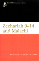 Zechariah 9-14 and Malachi: A Commentary (Old Testament Library) 0664212980 Book Cover