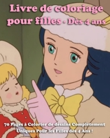 Livre de Coloriage pour Filles - Dès 4 Ans B08FP3SSRQ Book Cover