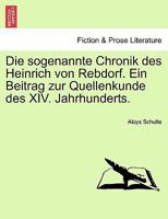 Die Sogenannte Chronik Des Heinrich Von Rebdorf 1241536929 Book Cover