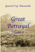 Great Betrayal Volume 2 1986932354 Book Cover