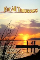For All Tomorrows 0557834198 Book Cover