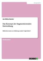 Das Konzept der fragmentierenden Entwicklung: Hilfreicher Ansatz zur Erklärung sozialer Ungleichheit? 3640249135 Book Cover