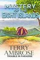 Mystery of the Eight Islands 0996891463 Book Cover