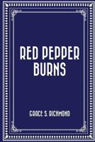 Red Pepper Burns 1500402729 Book Cover