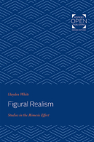 Figural Realism: Studies in the Mimesis Effect 0801865247 Book Cover