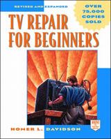 TV Repair for Beginners 0070158061 Book Cover