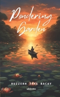 Pondering Garden 9358468998 Book Cover