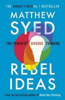Rebel Ideas: The Power of Diverse Thinking