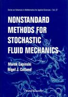 Nonstandard Methods for Stochastic Fluid 9810217102 Book Cover