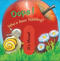 Oops! Who's Been Nibbling? 0764168673 Book Cover