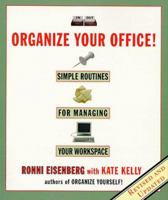 Organize Your Office! Simple Routines for Managing Your Workspace (Revised and Updated) 0786883812 Book Cover