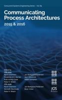 Communicating Process Architectures 2015 & 2016: WoTUG-37 & WoTUG-38 161499885X Book Cover