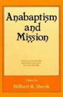 Anabaptism and Mission 0836133676 Book Cover