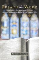 Preach the Word: Homilies on the Sundays and Feasts of the Extraordinary Form of the Roman Rite 0818913142 Book Cover